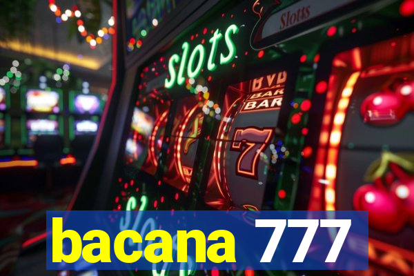 bacana 777