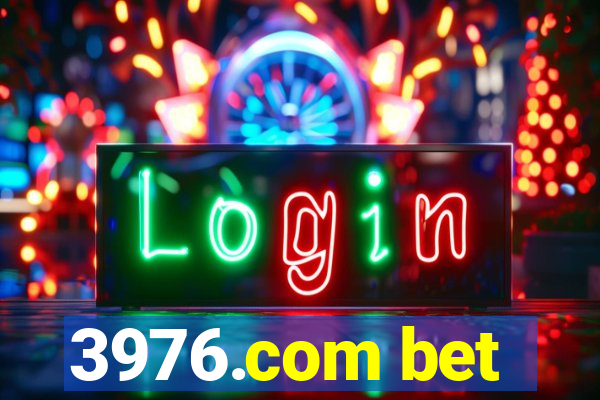 3976.com bet