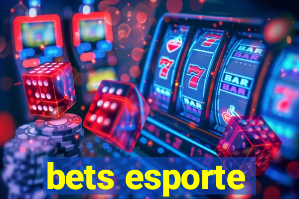 bets esporte