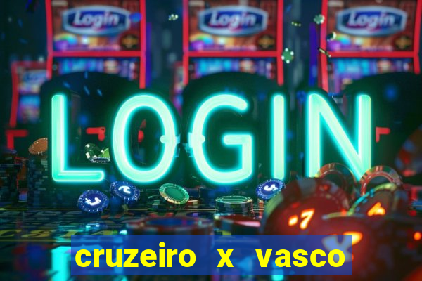 cruzeiro x vasco da gama palpites