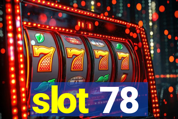 slot 78