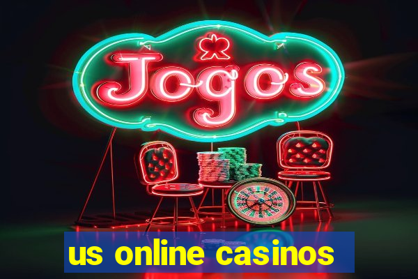 us online casinos