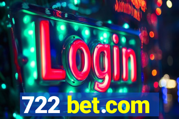 722 bet.com