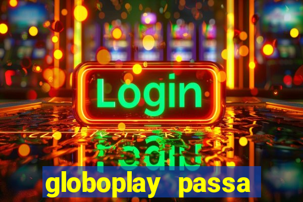 globoplay passa jogo de futebol