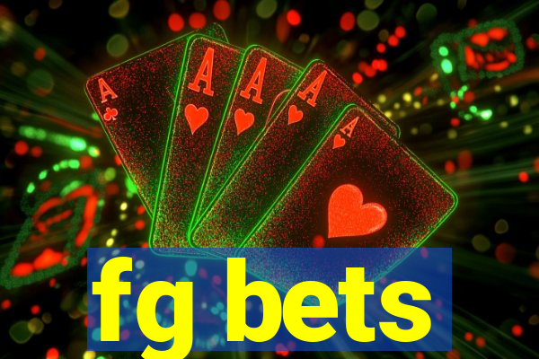 fg bets