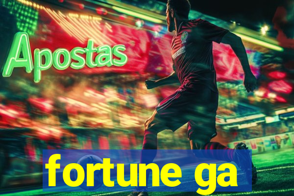 fortune ga