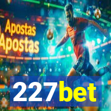 227bet