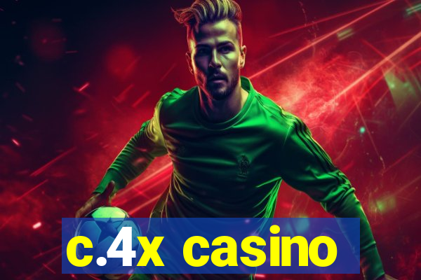 c.4x casino