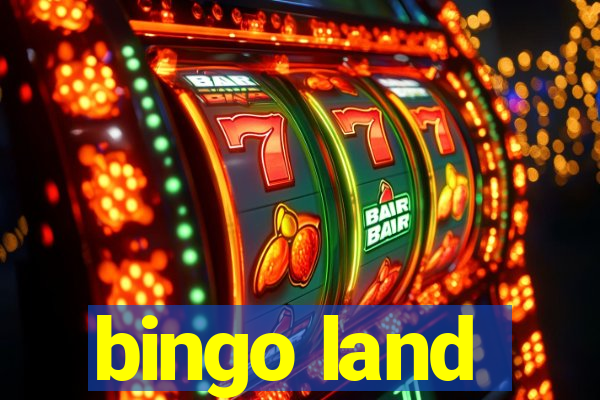 bingo land