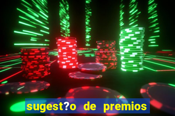 sugest?o de premios para bingo