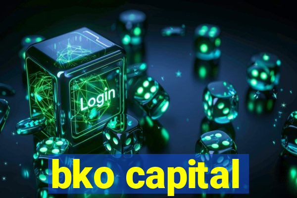 bko capital