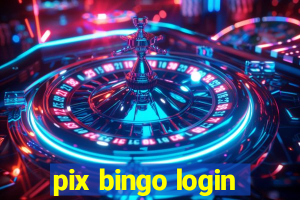 pix bingo login