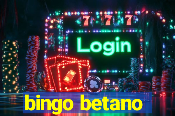 bingo betano