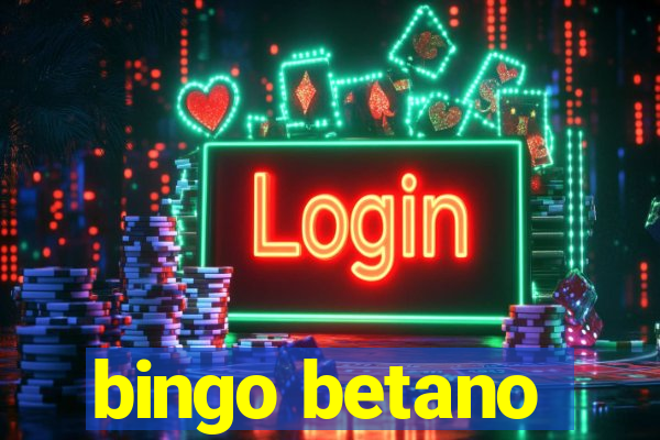 bingo betano