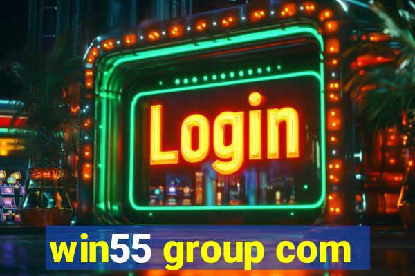 win55 group com