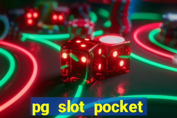 pg slot pocket games soft