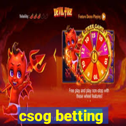 csog betting