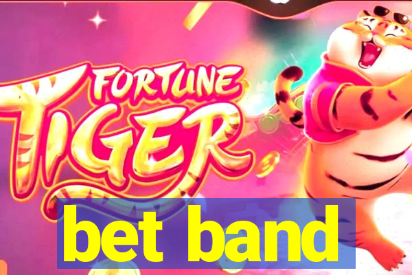 bet band