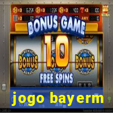 jogo bayerm