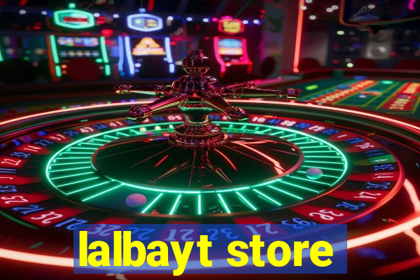 lalbayt store