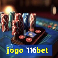 jogo 116bet