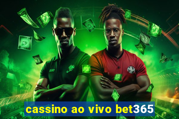 cassino ao vivo bet365