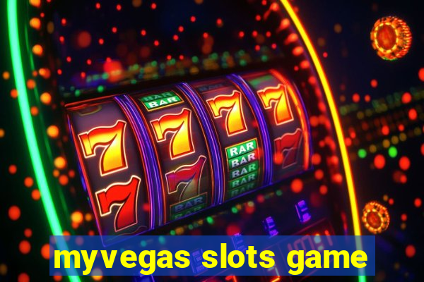 myvegas slots game