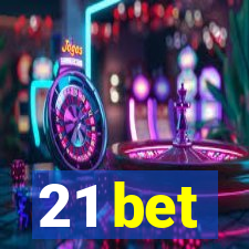 21 bet