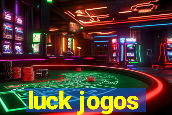 luck jogos