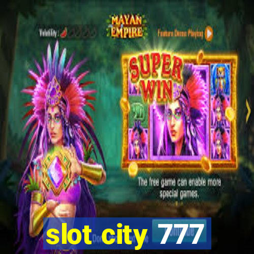 slot city 777