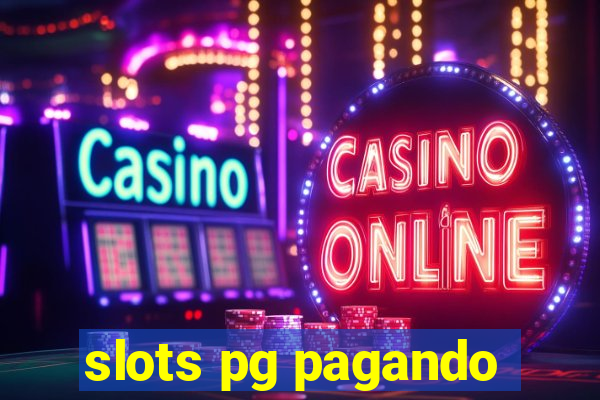 slots pg pagando