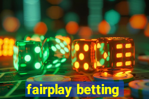 fairplay betting