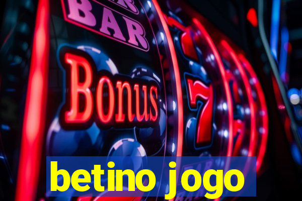 betino jogo