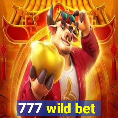 777 wild bet