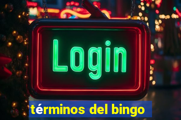 términos del bingo