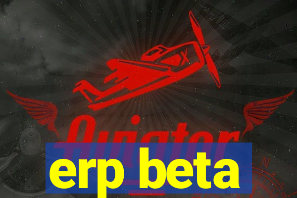 erp beta