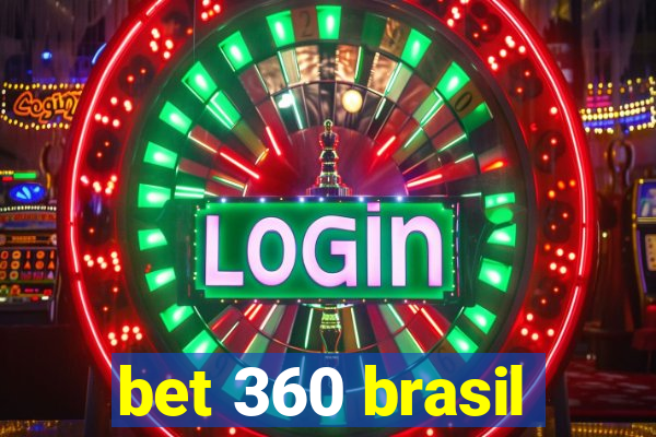 bet 360 brasil