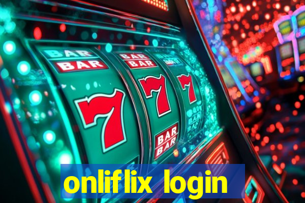 onliflix login