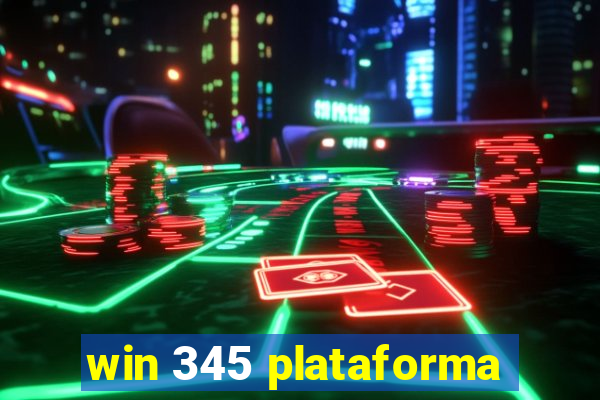 win 345 plataforma