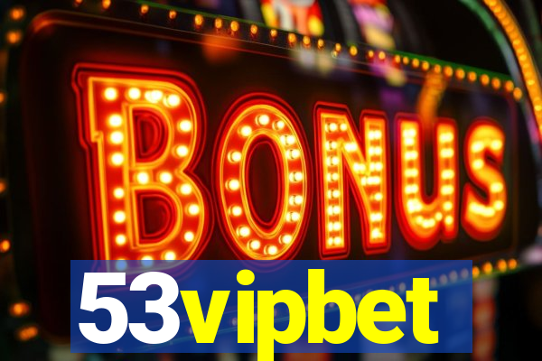 53vipbet