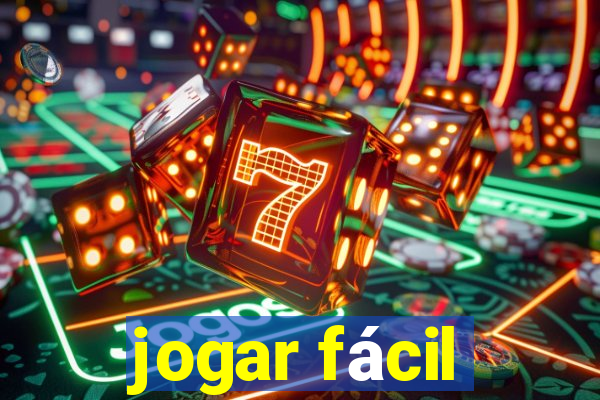 jogar fácil