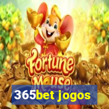 365bet jogos