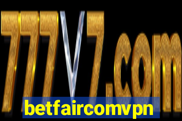 betfaircomvpn