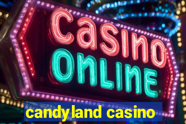 candyland casino