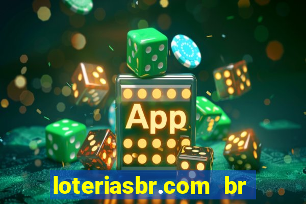 loteriasbr.com br site oficial