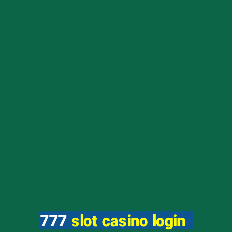 777 slot casino login