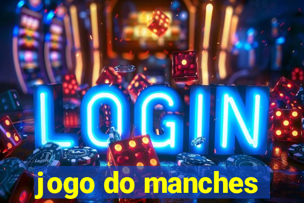 jogo do manches