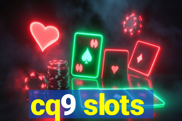 cq9 slots