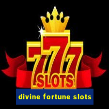 divine fortune slots