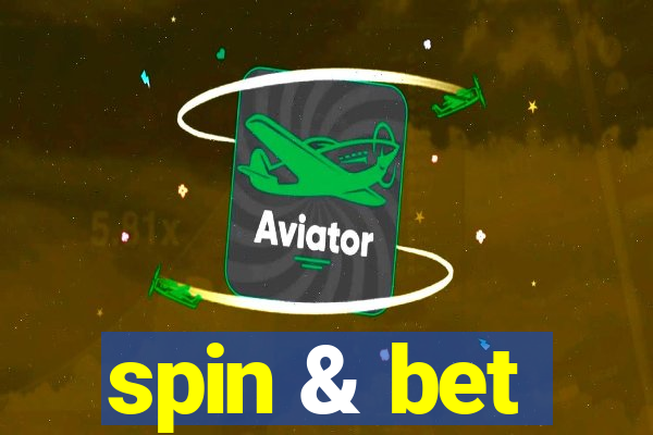 spin & bet